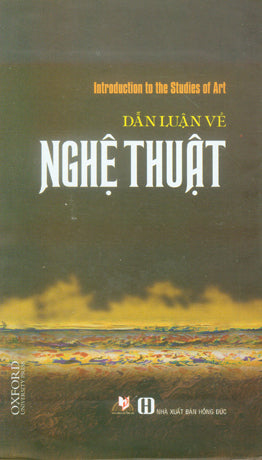 Dẫn Luận Về Nghệ Thuật (Hộp 4 Cuốn: Dẫn Luận Về Cái Đẹp, Dẫn Luận Về Lịch Sử Nghệ Thuật, Dẫn Luận Về Âm Nhạc, Dẫn Luận Về Thiết Kế) / Introduction To The Studies Of Science .