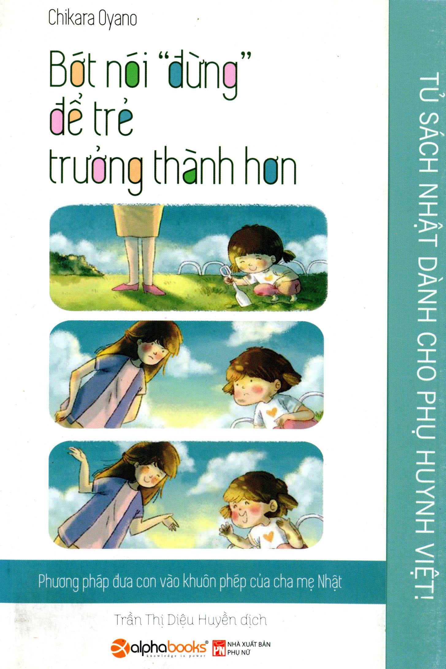 Bớt Nói "Đừng" Để Trẻ Trưởng Thành Hơn
