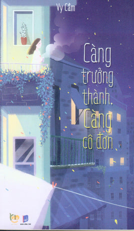 Càng Trưởng Thành, Càng Cô Đơn Dân Trí (Bachviet)