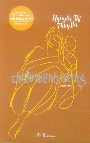 Chiều Mênh Mông (Truyện Ngắn Nguyễn Thị Thụy Vũ) Hội Nhà Văn (Ph.Nam)