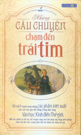 Những Câu Chuyện Chạm Đến Trái Tim (Hộp 4 Cuốn) Những Tâm Hồn Cao Thượng, Vô Gia Đình (Không Gia Đình), Trong Gia Đình, Túp Lều Của Chú Tom Văn Học (M.Long)