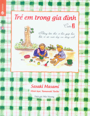 Trẻ Em Trong Gia Đình - Cuốn 1
