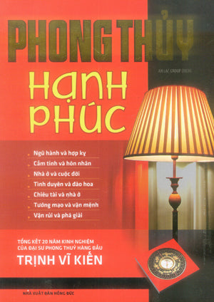 Phong Thủy Hạnh Phúc (Bìa Cứng)