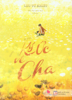 Ký Ức Về Cha (Hồi Ký) .