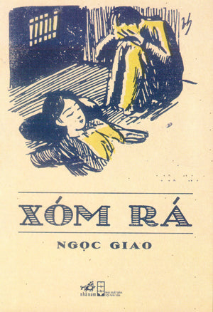 Xóm Rá (Ngọc Giao) Hội Nhà Văn (Nhã Nam)