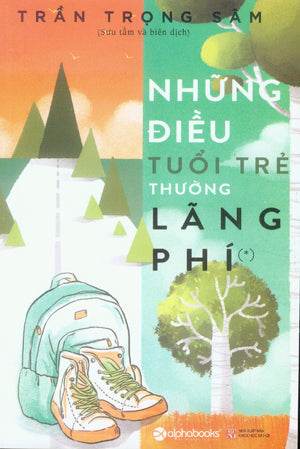 Những Điều Tuổi Trẻ Thường Lãng Phí KHXH (Alpha)