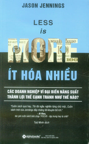 Ít Hóa Nhiều / Less Is More .