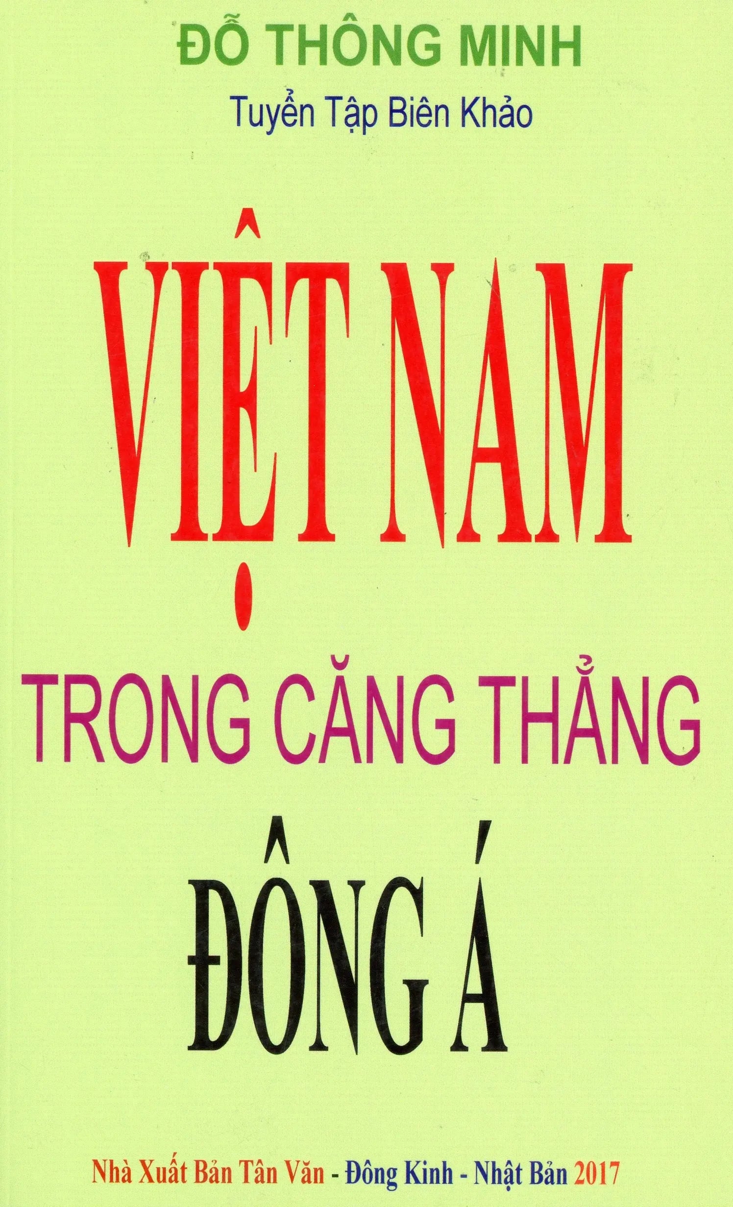 Việt Nam trong căng thẳng Đông Á (tuyển tập biên khảo)