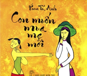 Con Muốn Mua Mẹ Mới NXB Trẻ
