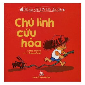 Bất Ngờ Nhỏ Ở Thị Trấn Lúc Búc - Chú Lính Cứu Hỏa (Hình Ảnh Màu) Kim Đồng