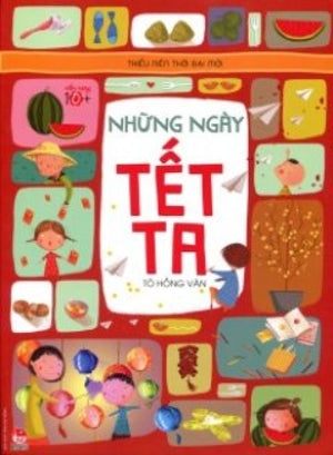Thiếu Niên Thời Đại Mới - Những Ngày Tết TA (Hình Ảnh Màu)