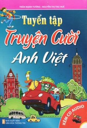 Tuyển Tập Truyện Cười Anh Việt - English Vietnamese (Funny Stories)