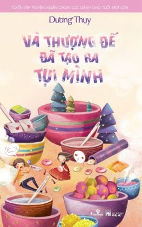 Và Thượng Đế Đã Tạo Ra Tụi Mình . Phụ Nữ (Ph.Nam)