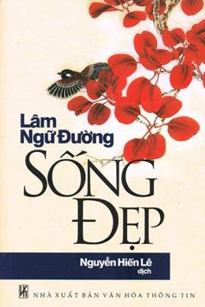 Sống Đẹp (Một Quan Niệm Về Sống Đẹp) .