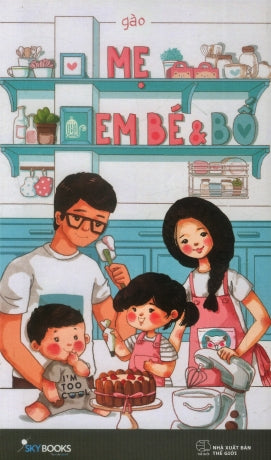 Mẹ, Em Bé Và Bố (Mẹ Em Bé Và Bố). Thế Giới (AZ)