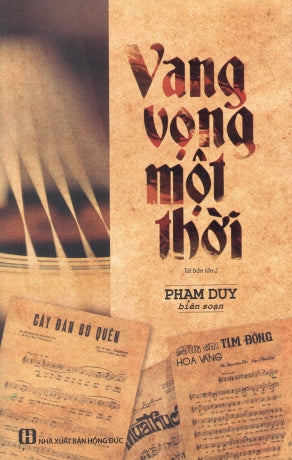 Vang Vọng Một Thời (Phạm Duy biên soạn).
