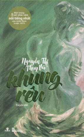Khung Rêu (Truyện Dài Nguyễn Thị Thụy Vũ) Hội Nhà Văn (Ph.Nam)