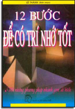 12 Bước Ðể Có Một Trí Nhớ Tốt