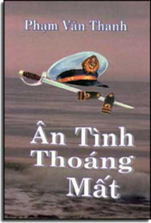 Ân Tình Thoáng Mất ( Truyện Dài Tình Cảm Chiến Tranh)