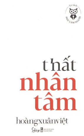 Thất Nhân Tâm (Tủ Sách Học Làm Người) (Bệnh Thất Nhân Tâm) .