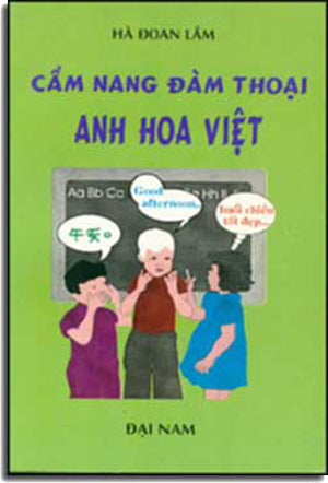 Cẩm Nang Ðàm Thoại Anh Hoa Việt .