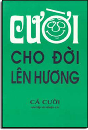 Cười Cho Ðời Lên Hương