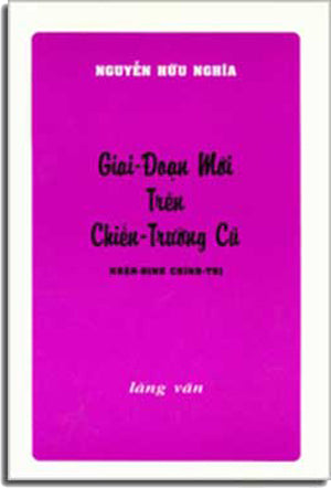 Giai Ðoạn Mới Trên Chiến Trường Cũ ( Nhận Định Chính Trị )