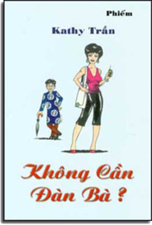 Không Cần Ðàn Bà? . DongA