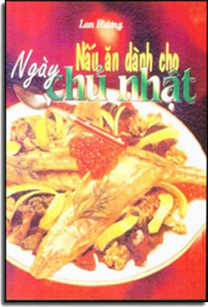 Nấu Ăn Dành Cho Ngày Chủ Nhật .
