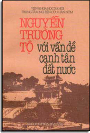Nguyễn Trường Tộ Với Vấn Ðề Canh Tân Ðất Nước