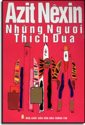 Những Người Thích Ðùa Hội Nhà Văn