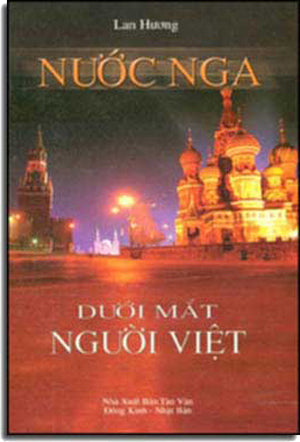 Nước Nga Dưới Mắt Người Việt .