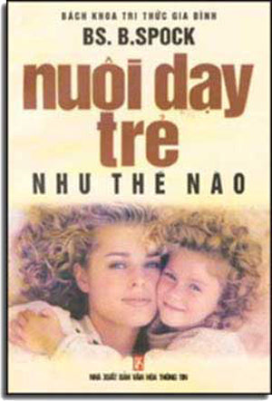 Nuôi Dạy Trẻ Như Thế Nào .