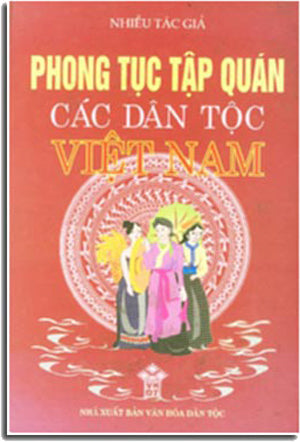 Phong Tục Tập Quán Các Dân Tộc Việt Nam.