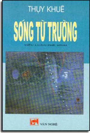 Sóng Từ Trường ( Tiểu Luận Phê Bình) .