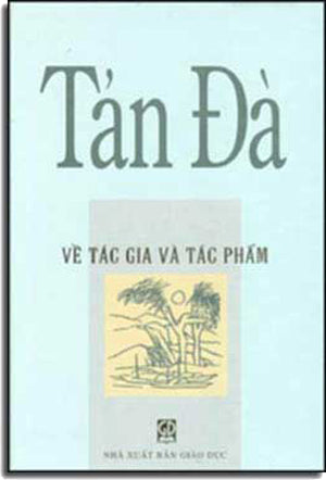 Tản Ðà Về Tác Gia Và Tác Phẩm ( Bià Cứng)