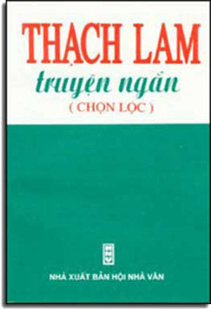 Thạch Lam Truyện Ngắn (Tập Truyện Ngắn) NHA VAN