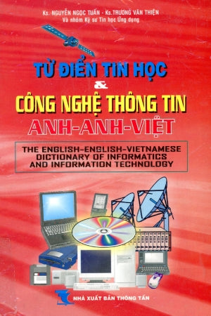 Từ Ðiển Tin Học Và Công Nghệ Thông Tin Anh Anh Việt .