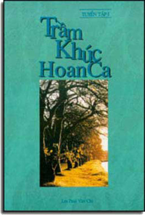 Trầm Khúc Hoan Ca (Tập 1) Thánh Ca Linh Mục Nhạc Sĩ Paul Văn Chi