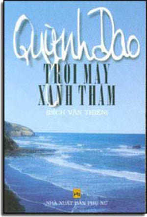 Trời Mây Xanh Thẩm. ( Bích Vân Thiên & Tình Như Bọt Biển) . PHU NU