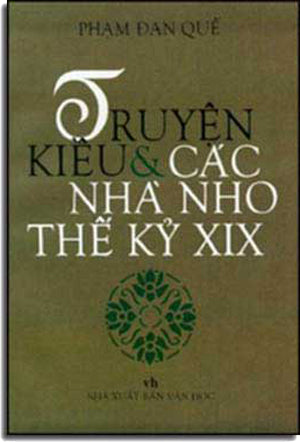 Truyện Kiều Và Các Nhà Nho Thế Kỷ XIX . Loại CŨ .