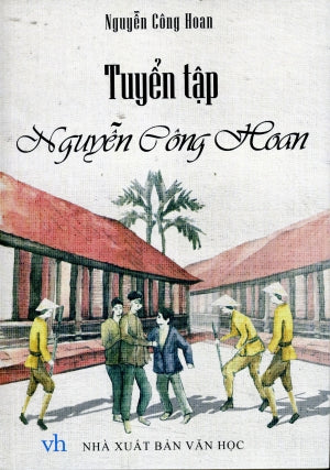 Tuyển Tập Nguyễn Công Hoan .