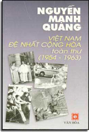 Việt Nam Ðệ Nhất Cộng Hòa Toàn Thư (1954 - 1963) .