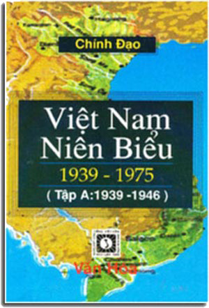 Việt Nam Niên Biểu 1939 -1975 (Tập 1 A: 1939 - 1946)