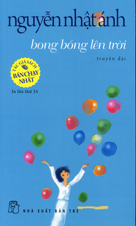 Bong Bóng Lên Trời . TRE