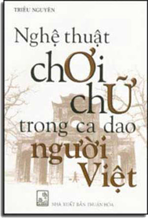 Nghệ Thuật Chơi Chữ Trong Ca Dao Người Việt
