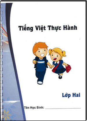 Tiếng Việt Thực Hành Lớp 2 (Song Ngữ Anh Việt - A Bilingual English-Vietnamese Edition) Pro Tech Printing USA