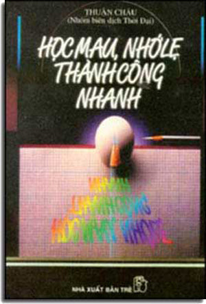 Học Mau, Nhớ Lẹ Thành Công Nhanh