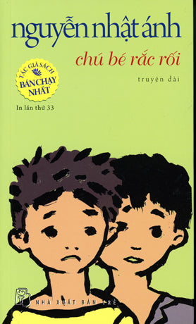 Chú Bé Rắc Rối (Tái bản) . Trẻ/ Trẻ