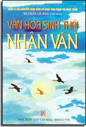 Văn Hóa Sinh Thái Nhân Văn .